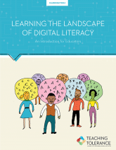 Learning the Landscape of Digital Literacy Publication Cover | Teaching Tolerance