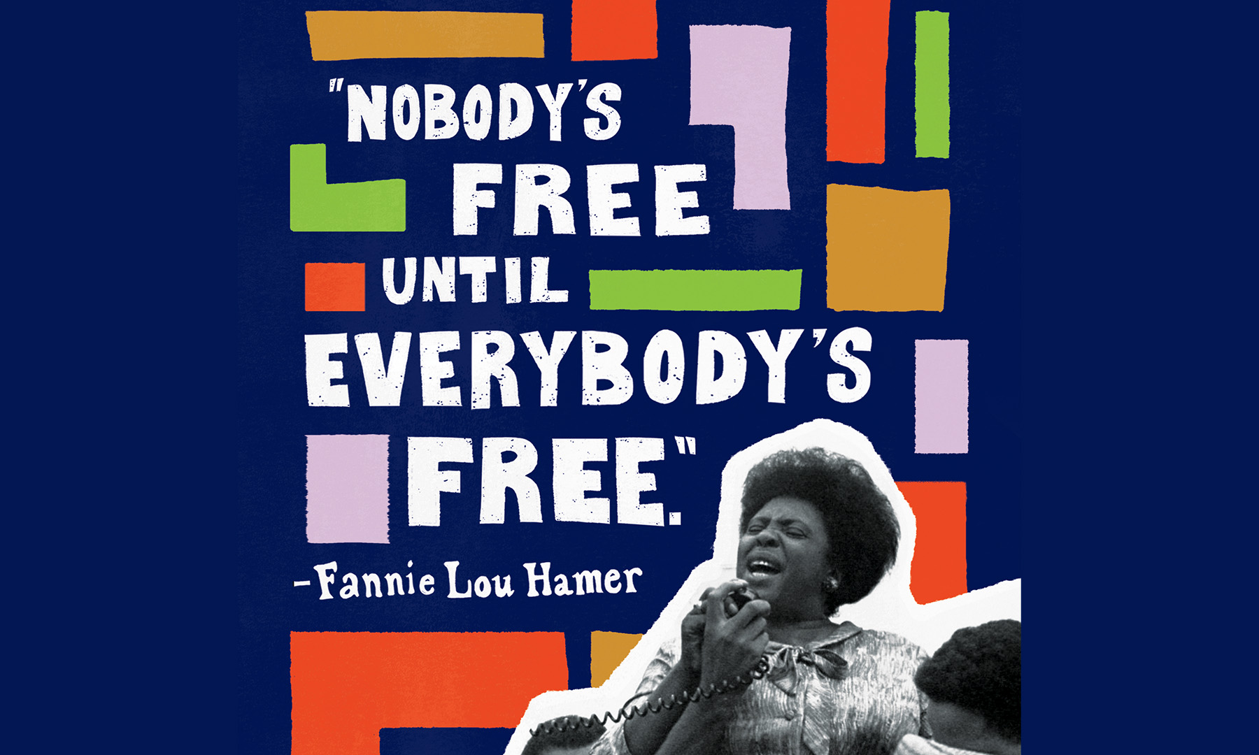 Fannie Lou Hamer, One World Poster, LFJ5 Fall 2023 Magazine