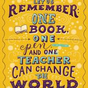 An illustration that depicts Malala Yousafzai's quote "Let us remember that one book, one pen and one teacher can change the world."