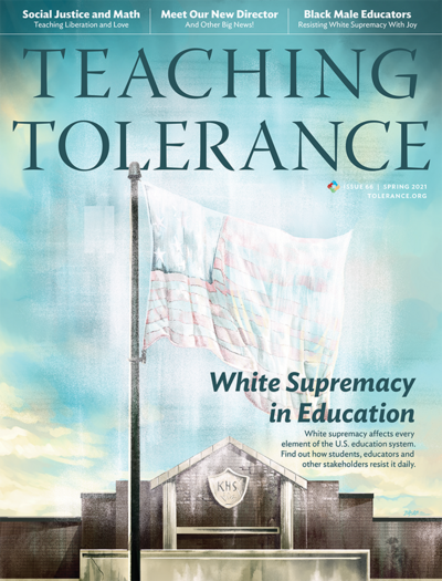 Cover of ‘Teaching Tolerance’ magazine, Spring 2021 issue.